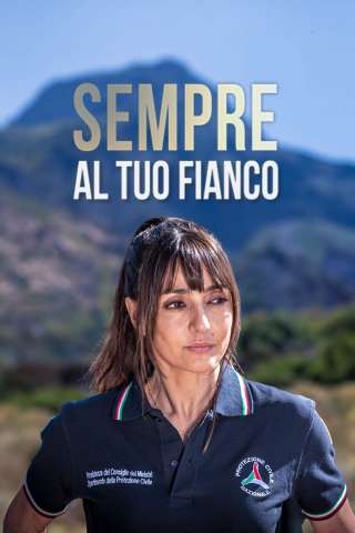 Sempre al tuo fianco (2024 - In Lavorazione) streaming