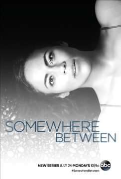 Somewhere Between (2017) streaming