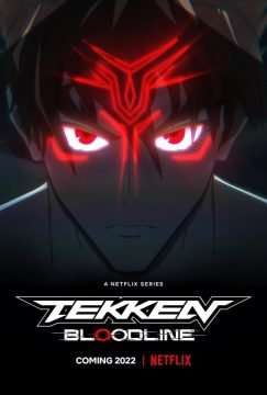 Tekken: Bloodline (2022) (2022 - In Lavorazione) streaming