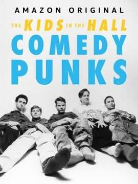 The Kids in the Hall (2022) (2022 - In Lavorazione) streaming